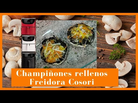 ChampiñOnes Rellenos En Freidora De Aire Cosori ChampiñOnes Rellenos En Freidora De Aire Cosori